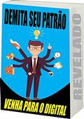 Ler Demita Seu Patrão: Venha para o digital, do autor R. Netto Ler Demita Seu Patrão: Venha para o digital, do autor R. Netto