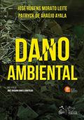 Ler Dano Ambiental, do autor Patryck de Araújo LEITE José Rubens Morato/AYALA Ler Dano Ambiental, do autor Patryck de Araújo LEITE José Rubens Morato/AYALA