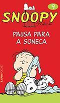 Ler Snoopy 9 - Pausa Para a Soneca (Volume 9), do autor Charles M. Schulz