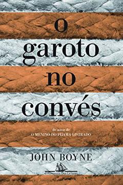 O garoto no convés, do autor John Boyne