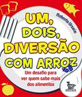 Ler Um, dois, diversão com arroz, do autor Roberta Ursaia