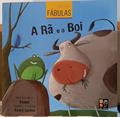 Ler Colecao Fabulas - a ra e o boi, do autor André Cirino; Pé Da Letra