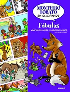 Monteiro Lobato em Quadrinhos - Fábulas, do autor Miguel Mendes