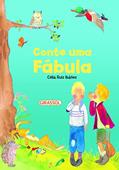 Ler Conte uma Fábula, do autor Célia Ruiz Ibáñez Ler Conte uma Fábula, do autor Célia Ruiz Ibáñez