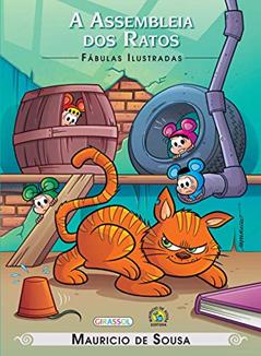 Turma da Mônica - Fábulas Ilustradas - A Assembleia dos Ratos, do autor Mauricio de Sousa