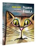 Ler Pequena Fábula, do autor Franz Kafka