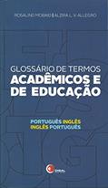 Ler Glossário de termos acadêmicos e de educação - português / inglês: Português/Inglês - Inglês/Português, do autor Rosalind Mobaid; Alzira L. V. Allegro