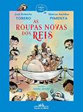 Ler As roupas novas dos reis, do autor José Roberto Torero; Marcus Aurelius Pimenta