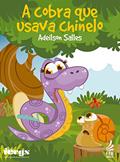 Ler A cobra que usava chinelo, do autor Adeilson Salles