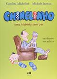 Ler Chinelinho: Uma história sem par, do autor Carolina Michelini; Michele Iacocca