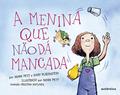 Ler A menina que não dá mancada, do autor Gary Rubinstein; Mark Pett