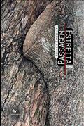 Ler PASSAGEM ESTREITA - CONTOS, do autor DIVANIZE CARBONIERI