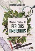 Ler Manual prático de perícias ambientais, do autor Arrenius Igor Bettiol