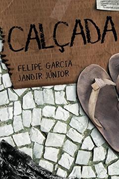 Calçada, do autor Felipe Garcia; Jandir Júnior