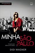 Ler Minha São Paulo: Um guia com didicas da cidade, do autor Didi Wagner Ler Minha São Paulo: Um guia com didicas da cidade, do autor Didi Wagner