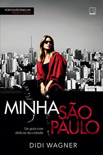 Ler Minha São Paulo: Um guia com didicas da cidade, do autor Didi Wagner