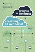 Ler Educação a Distância e eLearning na Web Social, do autor J. António Moreira; Daniela Melaré Barros; Angélica Monteiro Ler Educação a Distância e eLearning na Web Social, do autor J. António Moreira; Daniela Melaré Barros; Angélica Monteiro
