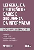 Ler Lei Geral da Proteção de Dados e Segurança da Informação: Perguntas e Respostas (Volume Livro 1), do autor Selma Carloto; Ivani Contini Bramante; Juliane Cavalini