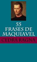Ler 55 Frases de Maquiavel, do autor Cedra Ragna