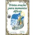 Ler Trinta Orações Para Momentos Difíceis (Volume 55), do autor Tom McGrath