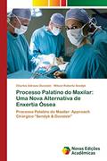 Ler Processo Palatino do Maxilar: Uma Nova Alternativa de Enxertia Óssea, do autor Charles Adriano Duvoisin; Wilson Roberto Sendyk Ler Processo Palatino do Maxilar: Uma Nova Alternativa de Enxertia Óssea, do autor Charles Adriano Duvoisin; Wilson Roberto Sendyk