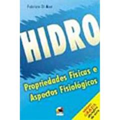 Hidro, Propriedades Físicas E Aspectos Fisiológicos (+ DVD), do autor Fabrizio Di Masi