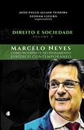 Ler Direito e Sociedade - Volume 2. Marcelo Neves Como Intérprete do Pensamento Jurídico Contemporâneo, do autor João Paulo Allain Teixeira; Leonam Liziero Ler Direito e Sociedade - Volume 2. Marcelo Neves Como Intérprete do Pensamento Jurídico Contemporâneo, do autor João Paulo Allain Teixeira; Leonam Liziero