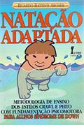 Ler Natação Adaptada. Metodologia de Ensino Para Alunos com Síndrome de Down, do autor Ricardo Battisti Archer Ler Natação Adaptada. Metodologia de Ensino Para Alunos com Síndrome de Down, do autor Ricardo Battisti Archer