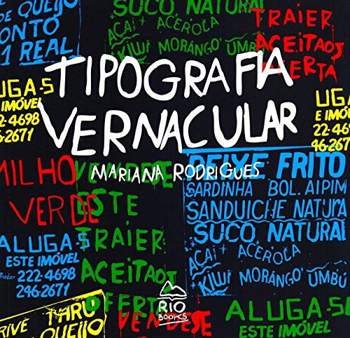 Ler Tipografia Vernacular, do autor Mariana Rodrigues Ler Tipografia Vernacular, do autor Mariana Rodrigues