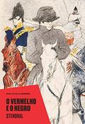 Ler O vermelho e o negro (Biblioteca Áurea), do autor Stendhal