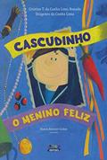Ler Cascudinho, o menino feliz, do autor Cristine T. da Cunha Lima Rosado Ler Cascudinho, o menino feliz, do autor Cristine T. da Cunha Lima Rosado