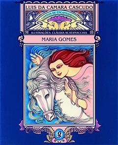 Maria Gomes, do autor Luís da Câmara Cascudo