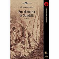 Em Memória de Stradelli, do autor Luís da Câmara Cascudo