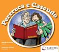 Ler PERERECA E CASCUDO, do autor ABRAÃO GUSTAVO DOS SANTOS MATIAS Ler PERERECA E CASCUDO, do autor ABRAÃO GUSTAVO DOS SANTOS MATIAS
