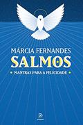 Ler Salmos: Mantras para a felicidade, do autor Márcia Fernandes