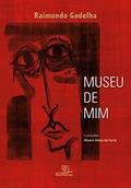 Ler Museu de mim, do autor Raimundo Gadelha