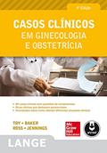 Ler Casos Clínicos em Ginecologia e Obstetrícia, do autor Eugene C. Toy; Benton Baker III; Patti J. Ross; John C. Jennings