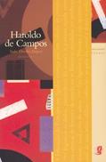 Ler Melhores Poemas Haroldo de Campos: seleção e prefácio: Inês Oseki-Dépré, do autor Haroldo de Campos Ler Melhores Poemas Haroldo de Campos: seleção e prefácio: Inês Oseki-Dépré, do autor Haroldo de Campos