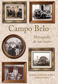 Ler Campo Belo: Monografia de um Bairro, do autor Maria Aparecida Weber; Sérgio Weber Ler Campo Belo: Monografia de um Bairro, do autor Maria Aparecida Weber; Sérgio Weber
