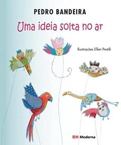 Uma Ideia Solta no Ar, do autor Pedro Bandeira
