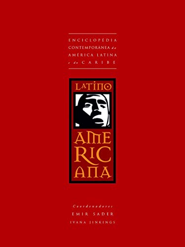 Ler Latinoamericana: Enciclopédia Contemporânea da América Latina e do Caribe, do autor LPP-Uerj Ler Latinoamericana: Enciclopédia Contemporânea da América Latina e do Caribe, do autor LPP-Uerj
