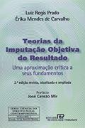 Ler Teorias da Imputação Objetiva do Resultado, do autor Érika Mendes de Carvalho