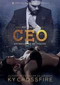 Ler CEO Entregue-se ao Prazer: Box Completo, do autor Ky Crossfire Ler CEO Entregue-se ao Prazer: Box Completo, do autor Ky Crossfire