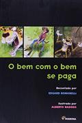Ler O Bem com o Bem Se Paga, do autor Edgard Jose Romanelli