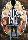 Ler Alex Page e a Lenda dos Criartes, do autor A. C. Grimmaldi; Carolina Bacelar; Ana Márcia Fonseca