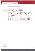 Ler Economia da Informação e do Conhecimento, do autor João Ferreira Do Amaral