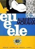 Ler Eu e Ele | Coleção Dois Mundos, do autor Alberto Moravia Ler Eu e Ele | Coleção Dois Mundos, do autor Alberto Moravia