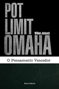 Ler Pot-Limit Omaha. O Pensamento Vencedor, do autor Willian Jockusch