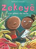 Ler Zekeyê e os olhos da noite, do autor Nathalie Dieterlé Ler Zekeyê e os olhos da noite, do autor Nathalie Dieterlé