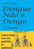 Ler DENGUE NÃO É DENGO E PODE MATAR, do autor LUIZ WANDERLEI RACHID Ler DENGUE NÃO É DENGO E PODE MATAR, do autor LUIZ WANDERLEI RACHID